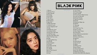 B L A C K P I N K FULL A L B U M 2024 PLAYLIST BEST ALL S O N G S UPDATED