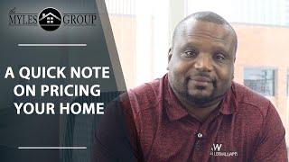 Pricing Your Home Correctly