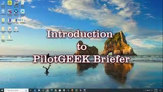 PilotGEEK Pre-Flight Briefer,  Feature Overview