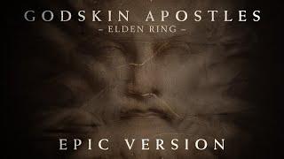 Godskin Apostles - Elden Ring [EPIC VERSION] by ROZEN