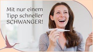 Schneller SCHWANGER mit nur einem Tipp |  (Heidi Gößlinghoff)