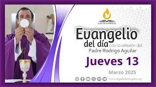 Evangelio de hoy | 13 de marzo de 2025 | I Jueves de cuaresma | Mateo 7, 7-12