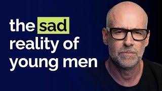 Scott Galloway: “It’s An Emergency!” The Rise of Economically and Emotionally Unviable Young Men