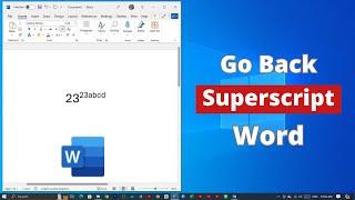 How to Go Back From Superscript Out on Microsoft Word