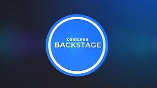 Jimmy Nguyen and George Gilder | CoinGeek Backstage | Episode 1