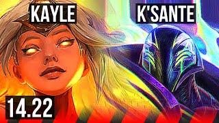 KAYLE vs K'SANTE (TOP) | KR Master | 14.22