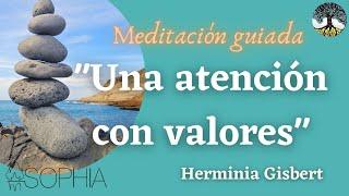 Meditación Guiada "Mindfulness: una atención con valores"