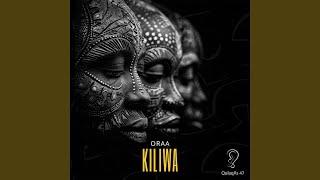 Kiliwa (Extended Mix)