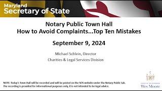 Notary Town Hall: How to Avoid Complaints...Top Ten Mistakes (September 9, 2024)