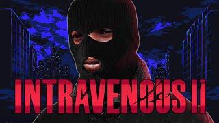 Intravenous II Review | Collateral Edition™