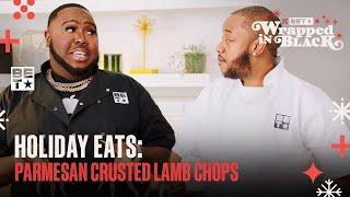 Saucy Santana & Daron The Chef Make Parmesan Crusted Lamb Chops! | Wrapped In Black: Holiday Eats