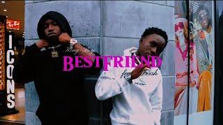 King Boy Feat @2FRXSH-WORLD   - Best Friend ( Official Music Video )