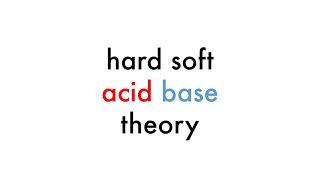 Hard Soft Acid Base Theory (old)