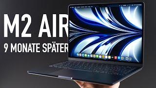 M2 MacBook Air nach 9 Monaten (Langzeit-Review) | Wie gut ist es wirklich?