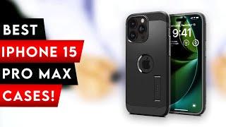 10 Best iPhone 15 Pro Max Cases!  { Spigen / Clear / Magsafe } 