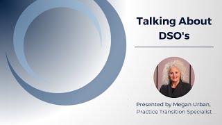 Talking About DSOs With Megan Urban