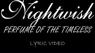 Nightwish - Perfume Of The Timeless - 2024 - Lyric Video