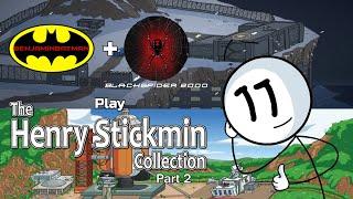 Me & Blackspider 2000 Play The Henry Stickmin Collection (Part 2)