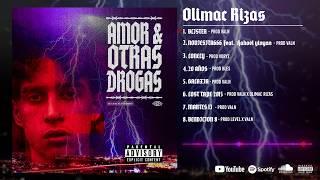 OLIMAC RIZAS - AMOR & OTRAS DROGAS (FULL MIXTAPE)