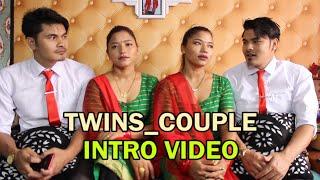 Twins Couple - intro Ft. Bikalpa shrestha / Divya shrestha / Sankalpa shrestha / Kavya shrestha