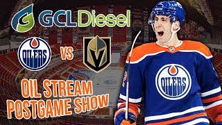 Late goal costs the Oilers, losing 4-2 to VGK - The GCL Diesel Oil Stream Postgame Show - 11-06-24