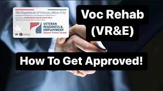 Voc Rehab (VR&E) Interview - DO THIS to Get Approved