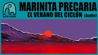 MARINITA PRECARIA - El Verano Del Ciclón [Audio]