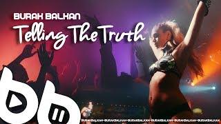 Burak Balkan - Telling the Truth