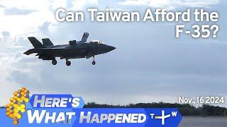 Can Taiwan Afford the F-35? Here's What Happened – Saturday, November 16, 2024 | TaiwanPlus News