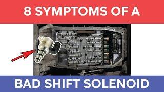 8 Symptoms of a Bad Shift Solenoid