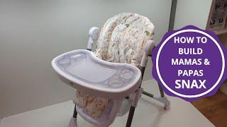 How to build Mamas & Papas Snax Highchair