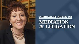 Mediation & Litigation | Kimberley Keyes