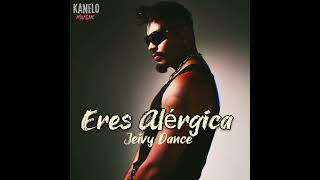 Eres Alérgica - Jeivy Dance (Audio Original)