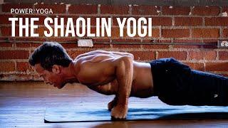 Power Yoga Flow: THE SHAOLIN YOGI | Day 19 - EMPOWERED 30