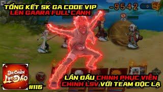 Đại Chiến Lục Đạo #116 - TỔNG KẾT SK GA CODE 2/9, CHINH PHỤC VIỄN CHINH LSV VỚI TEAM GUY 4 KHỐNG CHẾ