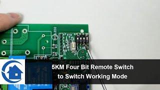 5KM Four Bit Remote Switch to Switch Working Mode