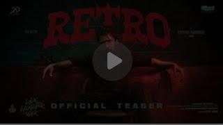 RETRO - Title Teaser | Suriya | Karthik Subbaraj | Pooja Hegde | Santhosh Narayanan