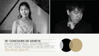 76th Concours de Genève - Piano Semi-Final: Solo Recital (Session 1)