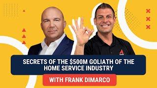 Secrets of the $500M Goliath of the Home Service Industry