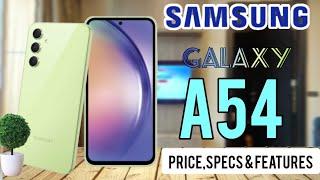 SAMSUNG GALAXY A54 PRICE IN PHILIPPINES SPECS AND FEATURES