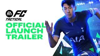 EA SPORTS FC™ TACTICAL | Official Launch Trailer