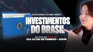 ACESSANDO OS MELHORES INVESTIMENTOS DO BRASIL - AULA 2