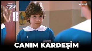 Canım Kardeşim - Kanal 7 TV Filmi