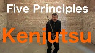 Five Principles of Japanese Swordsmanship l Kenjutsu Training