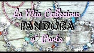 LA MIA COLLEZIONE DI GIOIELLI PANDORA | Seconda Parte 2019 - Bracciali Inediti Moments