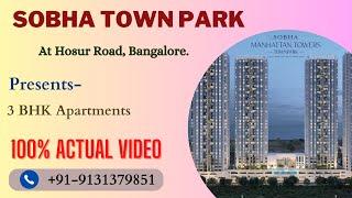 Sobha Town Park Bangalore | Sobha Town Park Hosur Road | Sobha Town Park Reviews | Brochure 