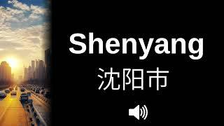  How to pronounce Shenyang