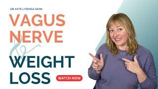 Vagus Nerve and Weight Loss