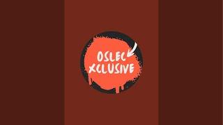 OslecXclusive is live!