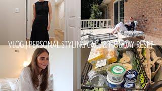 vlog | personal styling call & monday reset